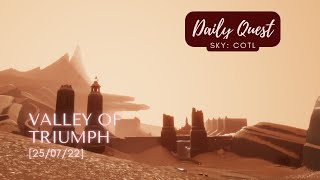 [25/07/22] Daily Quests | 🏆 Valley of Triumph 🏆 | Sky: COTL