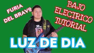 Luz De Dia - La Furia del Bravo (TABS Bajo Electrico Tutorial)