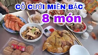 CỖ CƯỚI MIỀN BẮC 8 MÓN |LÊ TUẤN ANH