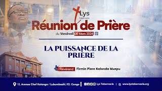 Réunion de prière du Vendredi 08 Mars 2024 | LA PUISSANCE DE LA PRIÈRE