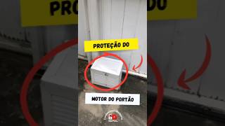 Condomínios INseguros: Proteção do motor do portão