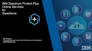 IBM Storage Protect for Cloud Salesforce: Introduction – Presentation