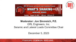 December 5, 2023 What's Shaking Webinar: Yazen Khasawneh, Spencer Ness and Ben Turner