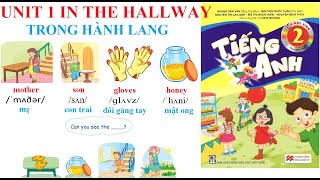 [TIẾNG ANH LỚP 2] Unit 1: In the hallway | Trong hành lang | Sách mềm NXB Giáo dục VN