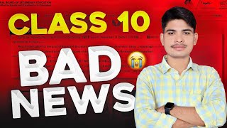 Class 10 BAD NEWS from CBSE 2024-25