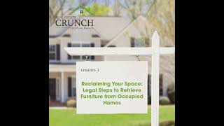 Reclaiming Your Space: Legal Steps to Retrieve Furniture from Occupied Homes