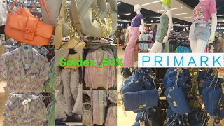 Soldes Primark   -50% تخفيضات في بريمارك ملابس بيجمات سنادل صيكان حتى