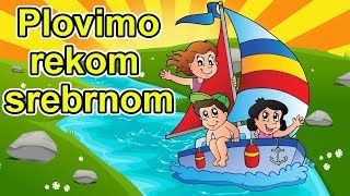 Plovimo rekom srebrnom - Pesmice za decu | Dečija pesmica - Row Row Row Your Boat | Nursery Rhymes