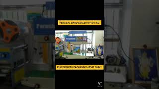 VERTICAL BAND SEALER / POUCH SEALING MACHINE /PLASTIC POUCH SEALING MACHINE