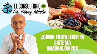 Consejos para elevar las defensas de tu cuerpo | #ElConsultorioDelDr.PérezAlbela👨‍⚕🥗🏃‍♀