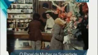 O papel da Mulher na Sociedade - RTP - 1980