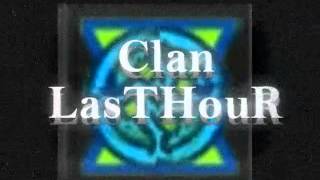 Clan LasTHouR! Yo