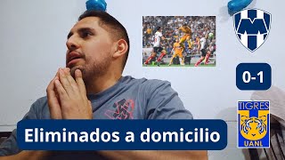 ADIÓS RAYADOS | Reacciones Monterrey (1)0-1(2) Tigres | Semifinales Liga MX Clausura 2023