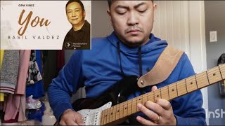 You - Basil Valdez (guitar cover)