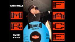 Mr.FACE : superficielle silicon riddim