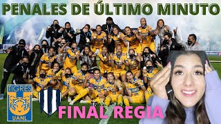 TIGRES CAMPEONAS!! | FINAL REGIA | MONTERREY METE GOL DE ÚLTIMO MINUTO...