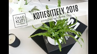 Oma Koti Valkoinen - Kotiesittely 2018