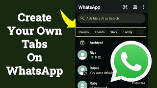 How to Create Your Own Tabs in WhatsApp to Manage Your Chats