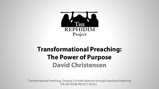 Transformational Preaching: The Power of Purpose