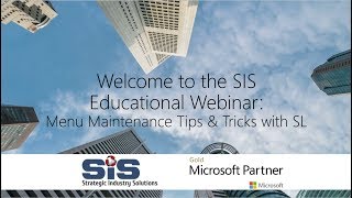 Menu Maintenance Tips & Tricks With Microsoft Dynamics SL