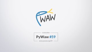 PyWaw #59 - O tworzeniu bibliotek, czyli firmowe commonsy z sensem