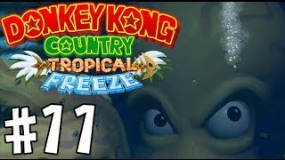 Donkey Kong Country: Tropical Freeze - Episode 11 [The Kraken]