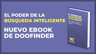 NUEVO EBOOK GRATIS de DOOFINDER: EL PODER DE LA BÚSQUEDA INTELIGENTE