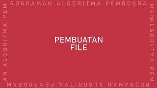 Praktikum Algoritma Pemrograman - File