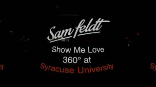 Sam Feldt: Show Me Love at Syracuse University (360 Video)