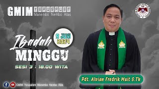 IBADAH MINGGU SESI 3 | GMIM YERUSALEM MANEMBO - NEMBO ATAS  | 09 JUNI 2024