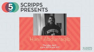 Scripps Presents Hanif Abdurraquib