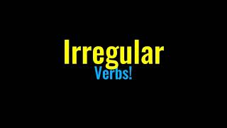 Irregular Verbs (Group 1 to 4)