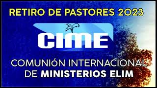 Retiro de Pastores 2023 CIME