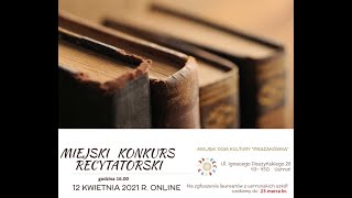 Miejski Konkurs Recytatorski 2021