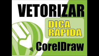 Aprenda a vetorizar de forma rápida e fácil, no CorelDraw, transforme uma imagem em vetor.