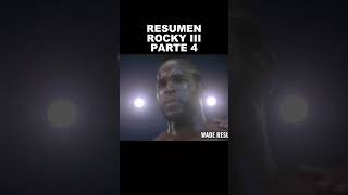 ROCKY 3 RESUMEN PARTE 4 #resumen #zombieshorts #rocky 🥊🥊