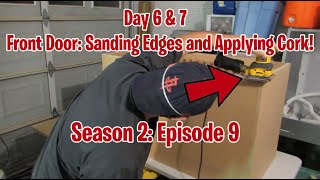 DIY Screen Printing Drying Box: Day 6 & 7 Sanding Edges and Applying Cork (S2; E9)