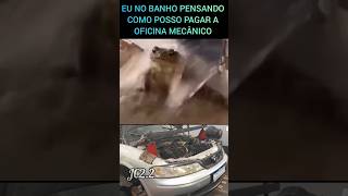 EU NO BANHO PENSANDO COMO POSSO PAGAR A OFICINA MECÂNICO