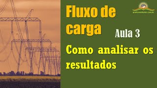 Como interpretar e analisar os resultados do cálculo de fluxo de potência