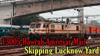 13005-Howrah Amritsar Mail Skipping Lucknow Yard | Howrah Amritsar Train | Indian Railways |