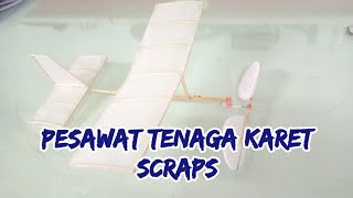 Tes Terbang Kedua Pesawat Tenaga Karet Scraps | sarjana mipa #airplane #viral #aeromodelling