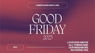 Livestream: April 7, 2023 - Good Friday