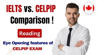 IELTS vs. CELPIP Reading:  Why CELPIP is Best Choice Over IELTS exam | Get CANADiAN - PR |