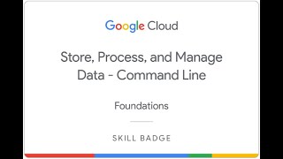 Store, Process, and Manage Data on Google Cloud: Challenge Lab