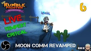 Tempest Critical Moon Comm #6 (Rumble Fighter Revolution)