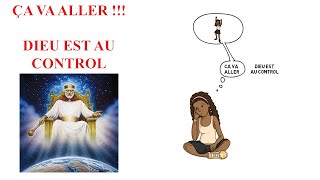 Ça va aller, Dieu est au control...ou pas !