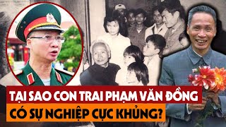 Tiết Lộ Bí Mật Con Trai Và Vợ Thủ Tướng Phạm Văn Đồng, Sự Thật Lịch Sử Khiến Ai Cũng Bất Ngờ