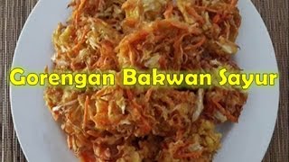 Gurih, Resep Gorengan Bakwan Sayur