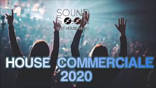 I TORMENTONI DEL 2020 e REMIX del momento - GENNAIO 2020 MIX HOUSE COMMERCIALE - Hits Popular Songs