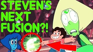 STEVENS NEXT FUSION?!-  Steven Universe Theory & Speculation